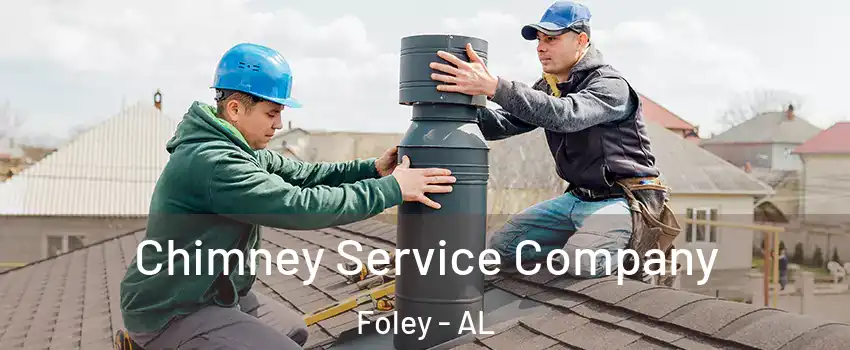  Chimney Service Company Foley - AL