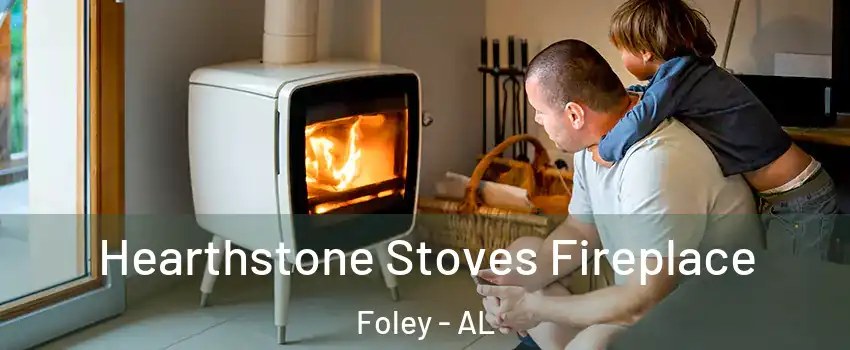  Hearthstone Stoves Fireplace Foley - AL